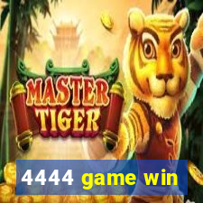 4444 game win